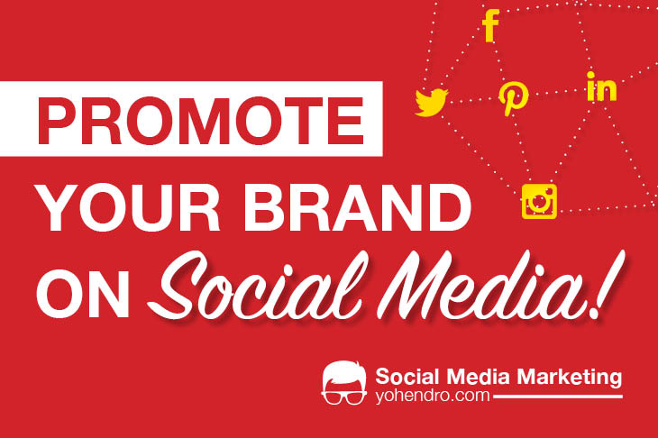 Promote Your Brand On Social Media